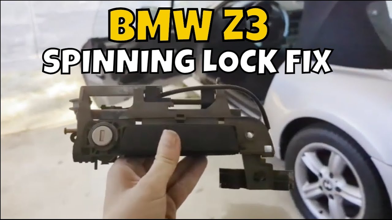 How to Fix Spinning Lock on BMW Z3