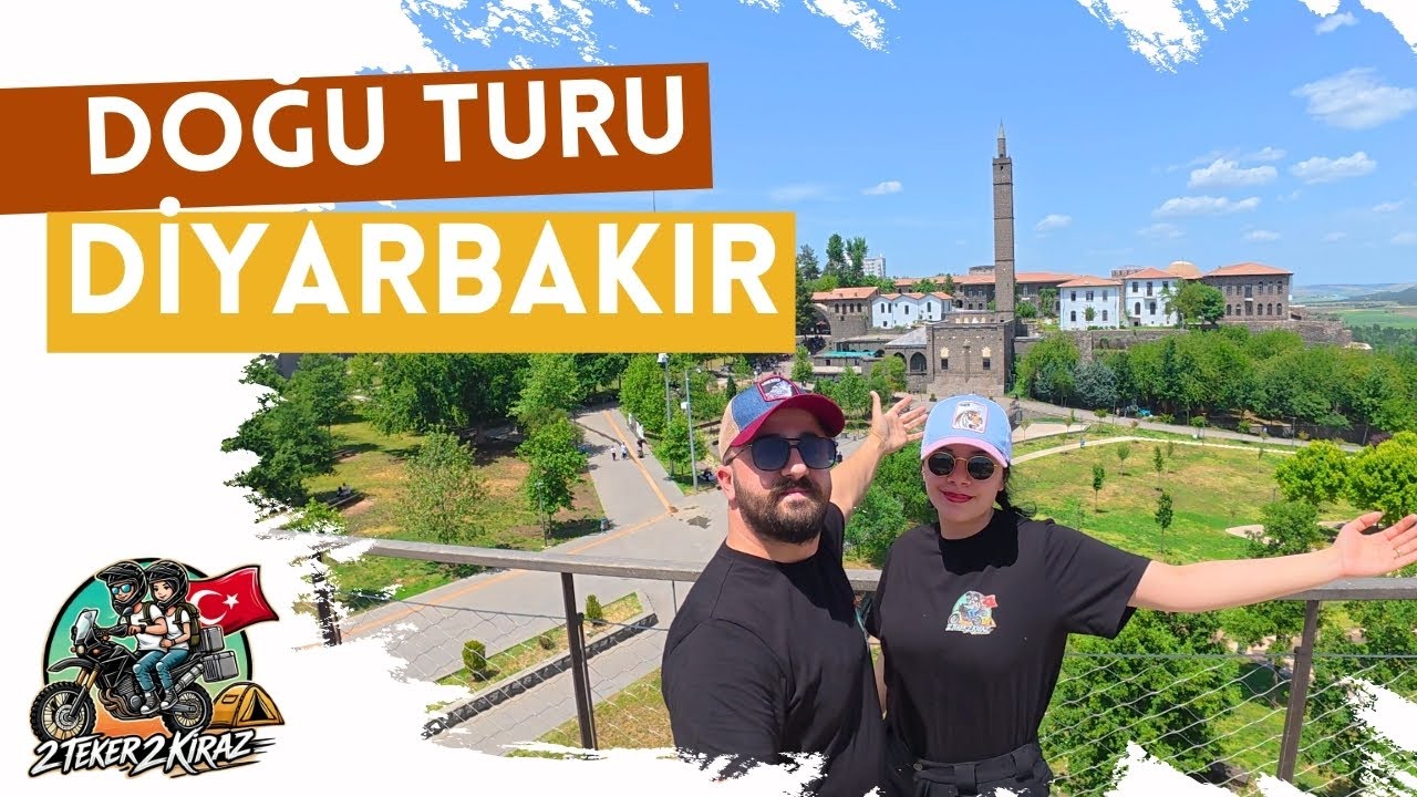 DİYARBAKIR / DOĞU TURU BÖLÜM 3