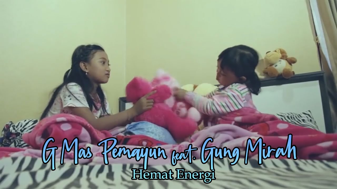 G Mas Pemayun - hemat energi (Official Music video)