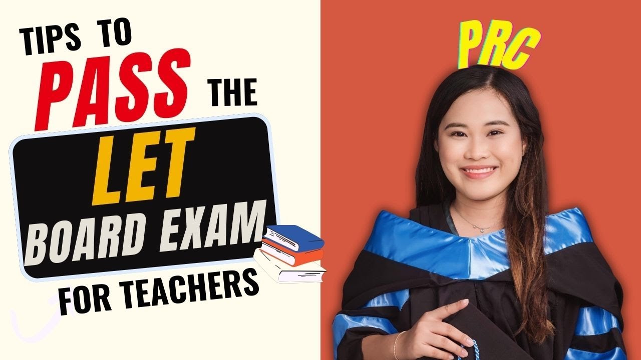 TIPS TO PASS THE BOARD EXAM (LET)