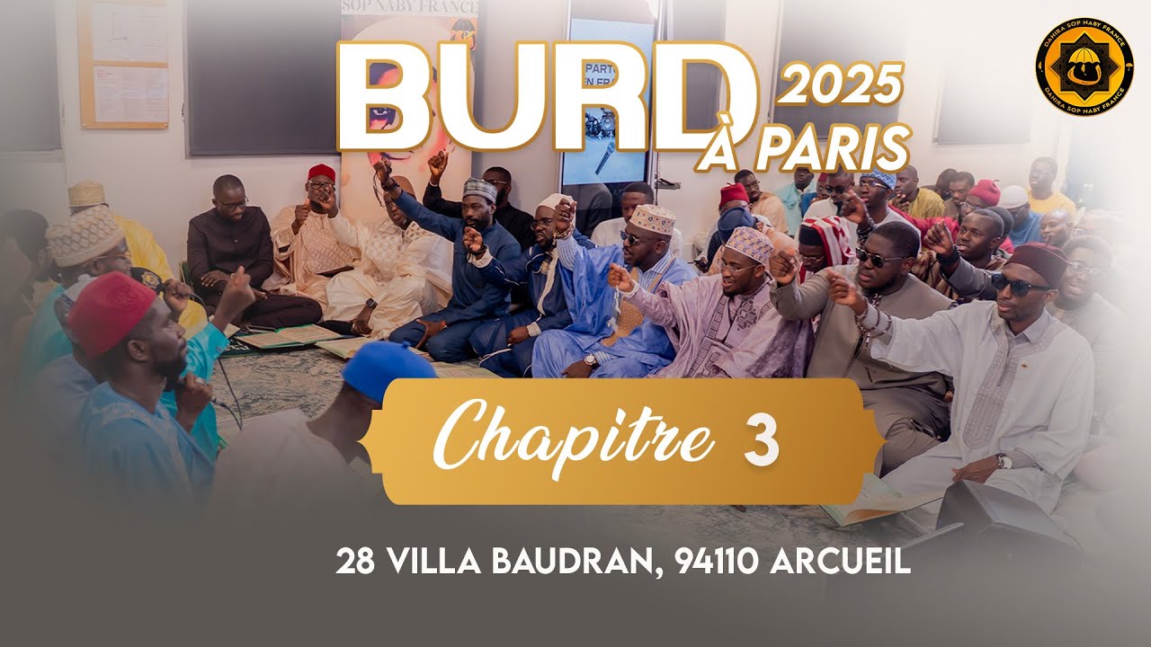 BURD PARIS 2025 - EXTRAIT CHAPITRE 03 - ELOGES DU PROPHETE - SOP NABY FRANCE
