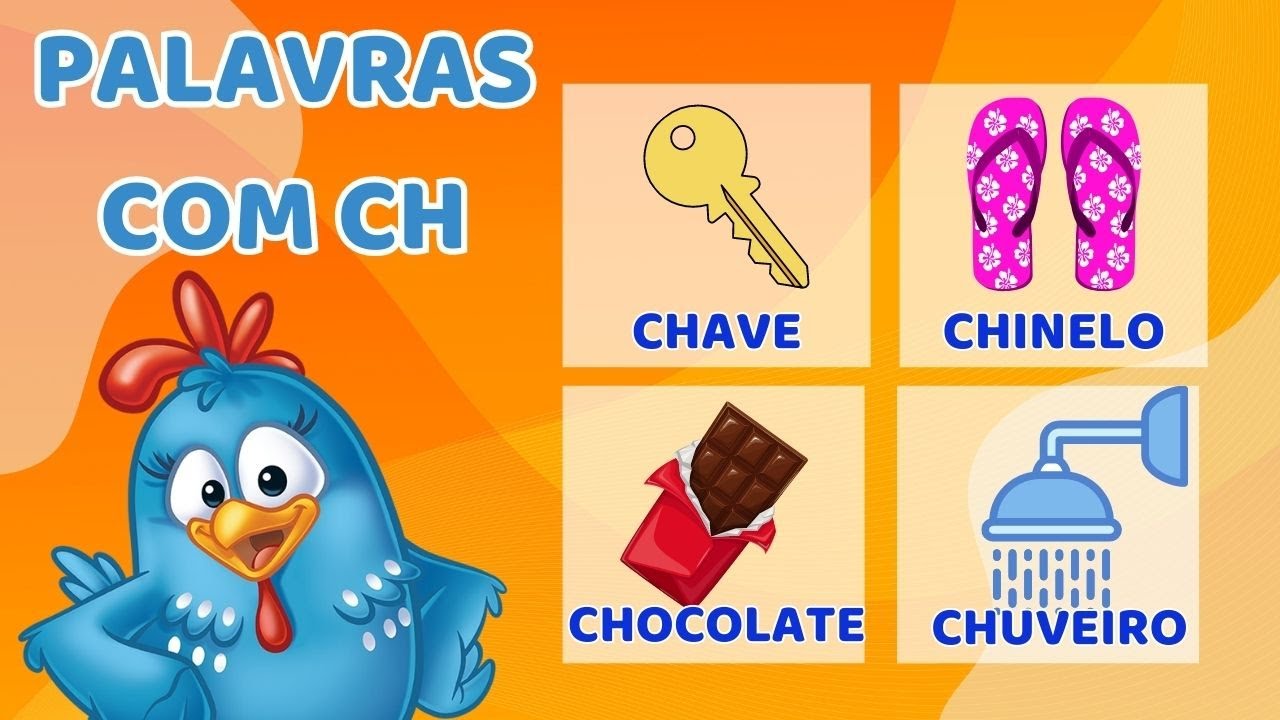 Palavras com CH - Sílabas - Cha - Che - Chi - Cho - Chu - Aprendendo a Ler e Escrever