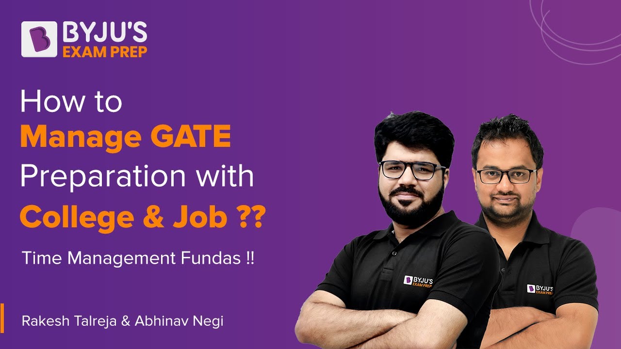 How to Manage GATE Preparation With College & Job?? | Rakesh Sir & Abhinav Sir