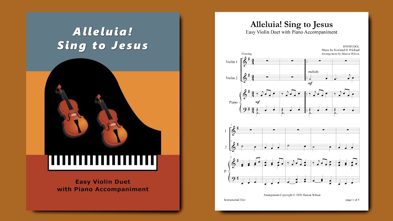 Alleluia! Sing to Jesus (Easy VIOLIN Duet with PIANO Accompaniment)