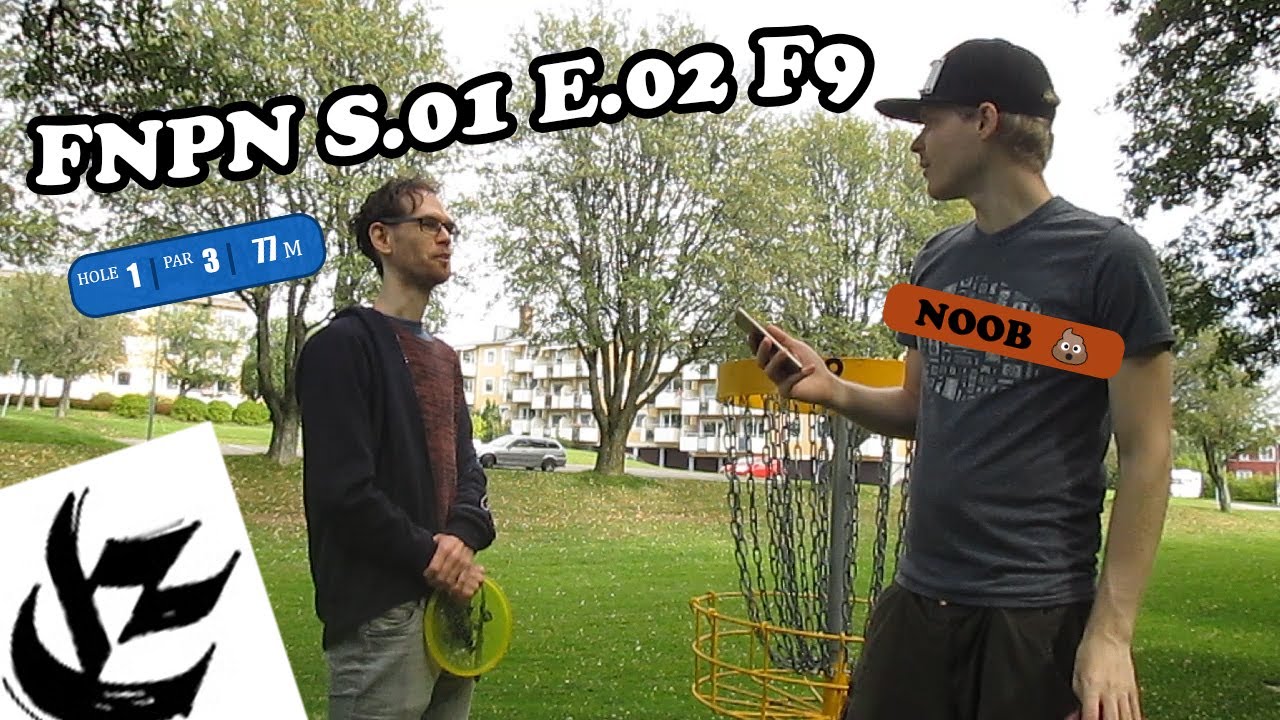 DiscGolf | FNPN S01E02 | F9 | Ånaplans Discgolfbana | feat. Magic Eric