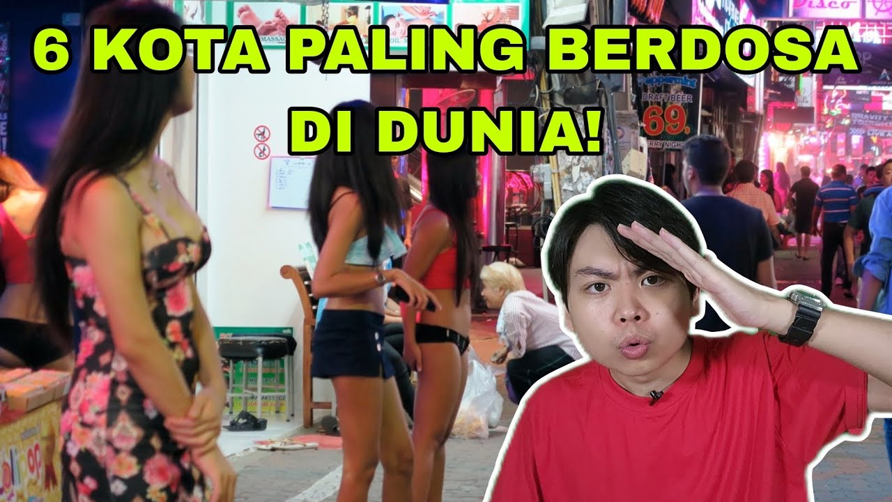 6 Kota Paling Berdosa Di Dunia!