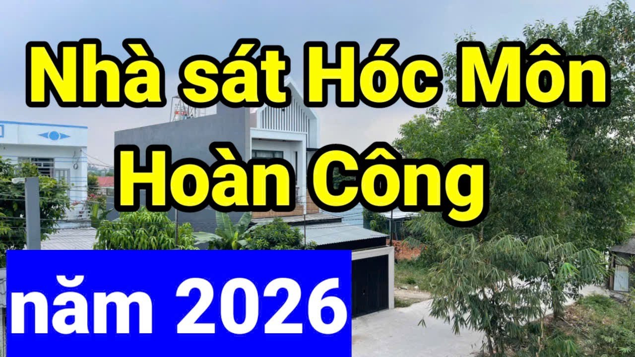 Nhà sát hóc môn. đã hoàn công năm 2026. ngã ba mỹ hạnh.