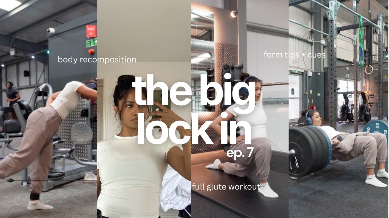 THE BIG LOCK IN ep. 7 | current glute day, building muscle + losing fat, full workout talk through