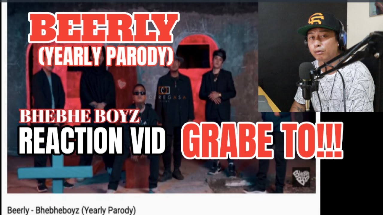 BEERLY - BHEBHEBOYZ (YEARLY PARODY) REACTION VIDEO BY TARGET | SOBRANG DAME KONG TAWA...