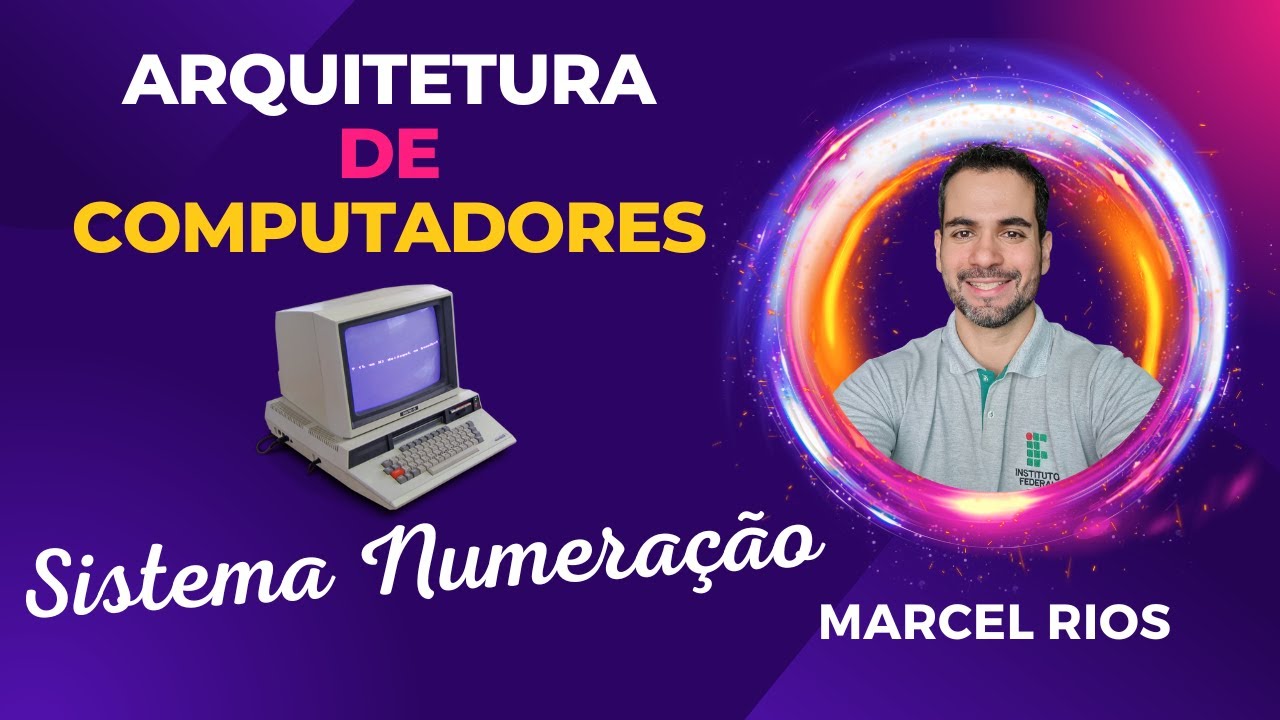 Aula 3 - Sistemas de Numeração