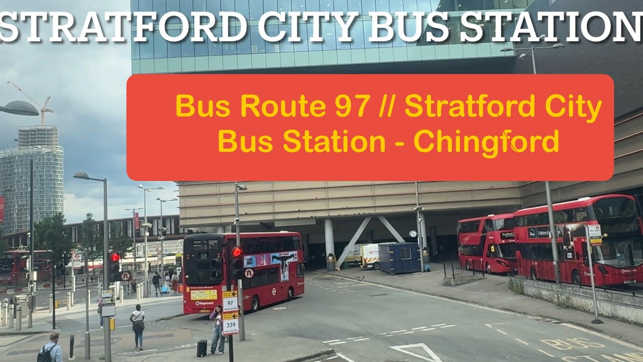 Bus route 97 || Stratford City Bus Station-Chingford 