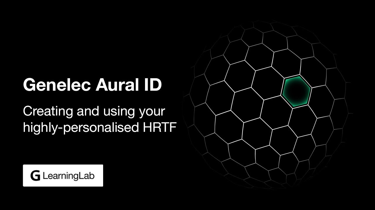 Genelec Aural ID | Creating and using your unique personal HRTF