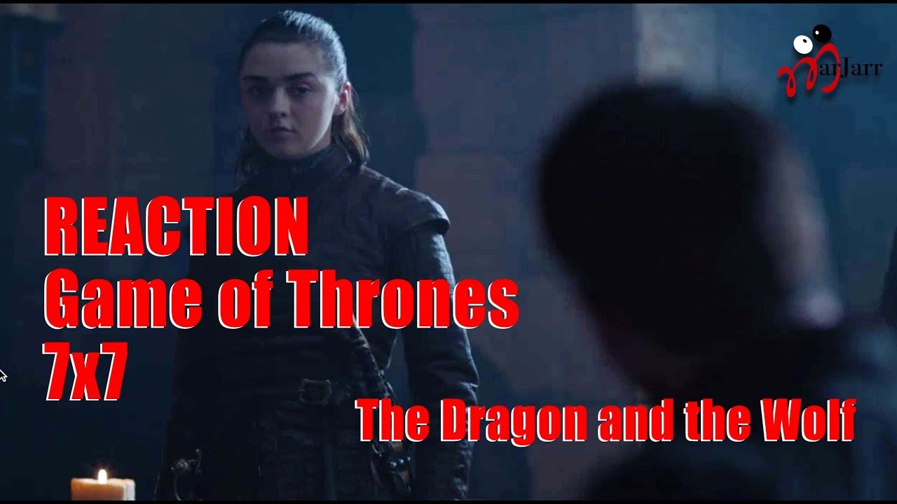 Reaction | Game of Thrones | The Dragon & the Wolf  | 7x7