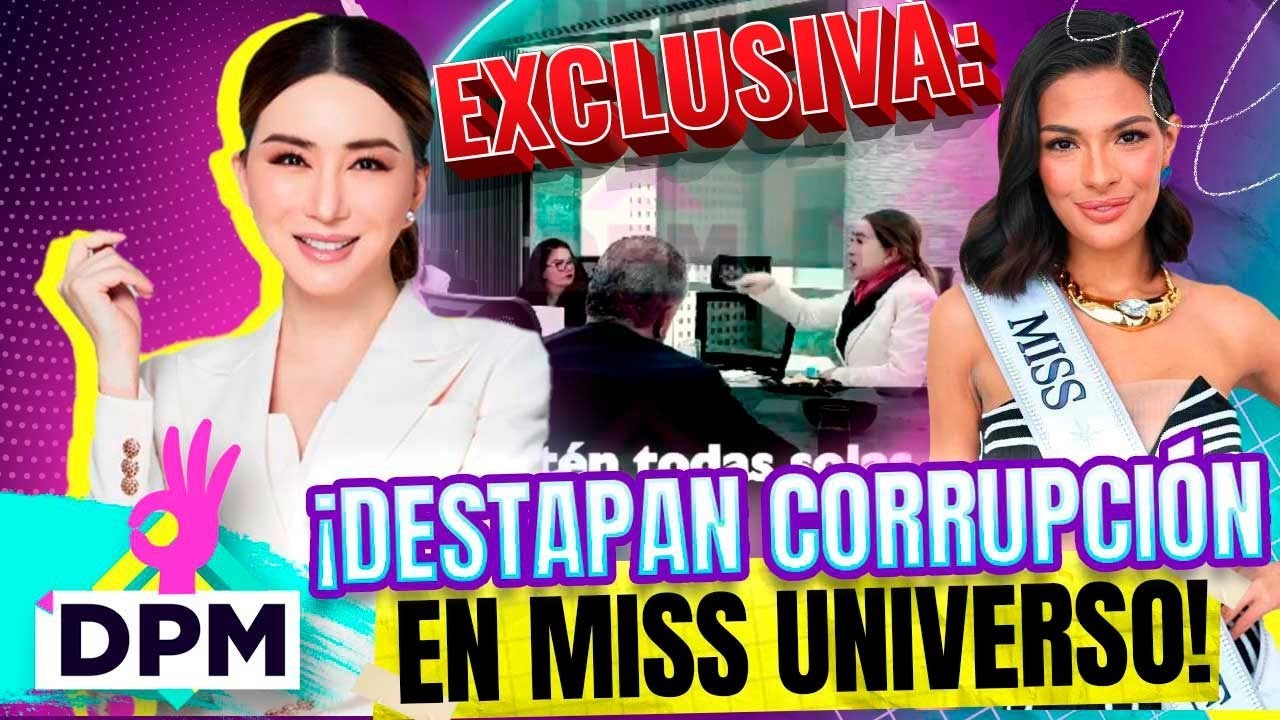¡Se DESTAPA la CORRUPCIÓN en Miss Universo! | De Primera Mano