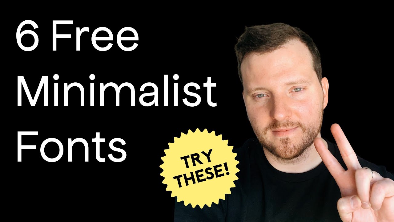 6 Free Minimalist Fonts to Use in Your Designs