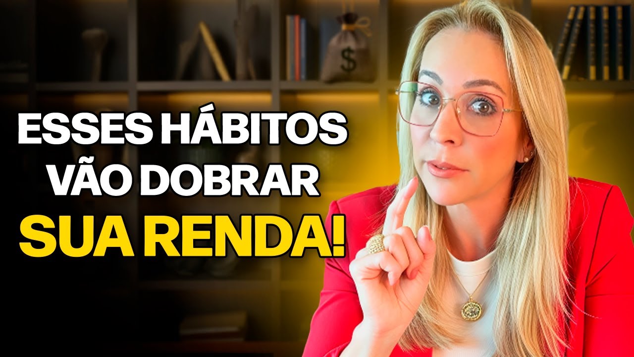 COPIE esse 12 HÁBITOS e DOBRE sua RENDA MENSAL (funciona de verdade!)