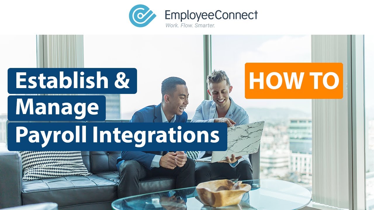 How to: Establish & Manage Payroll Integrations
