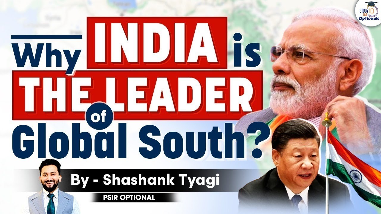 How India is beating China to become the Voice of Global South? | UPSC GS2 | UPSC Optionals StudyIQ