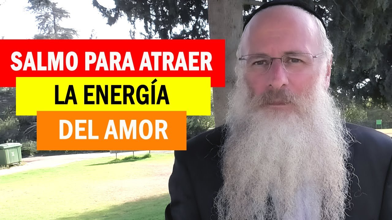 Salmo para Atraer la Energía del Amor