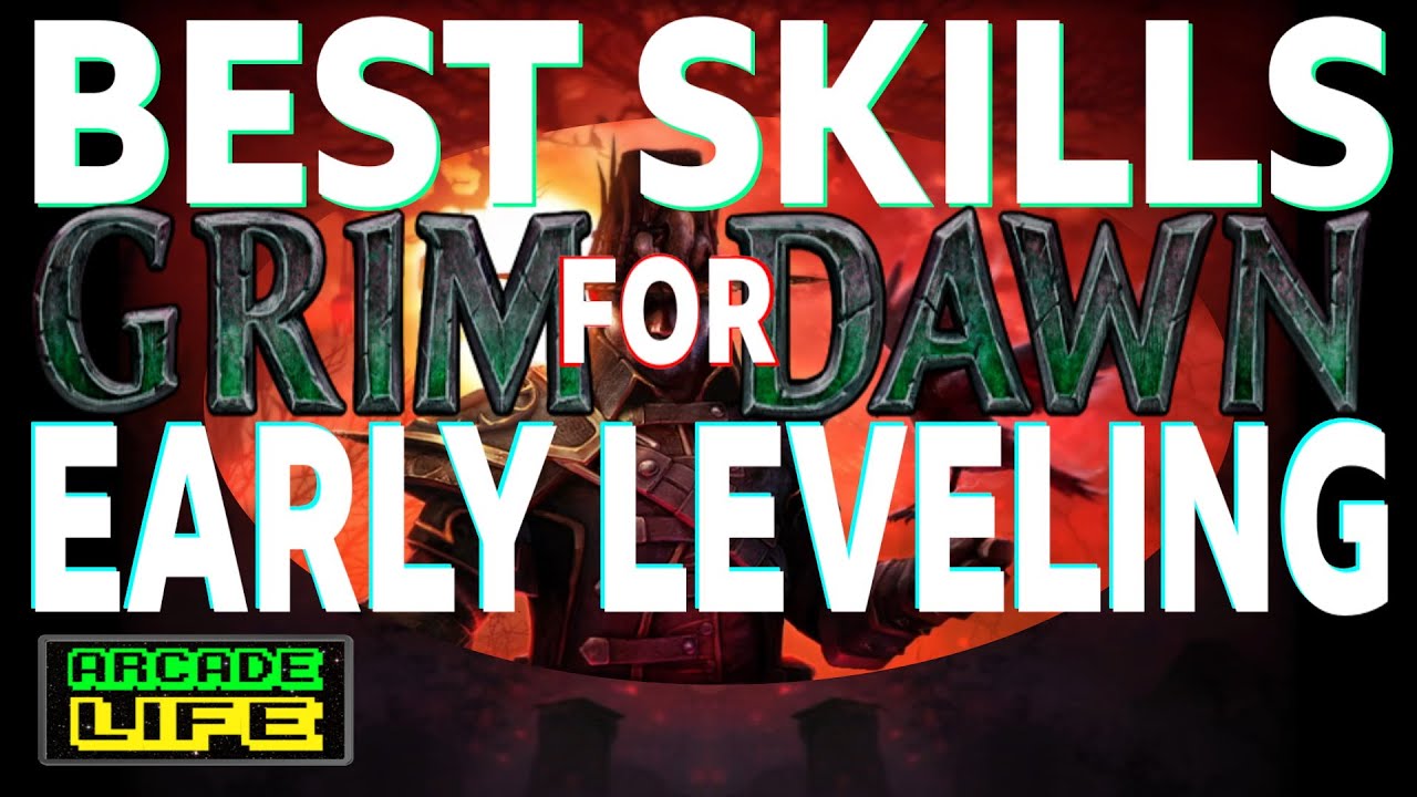 Grim Dawn — Лучшие навыки для раннего прокачки (зачистка локаций) — Руководство для новых игроков...