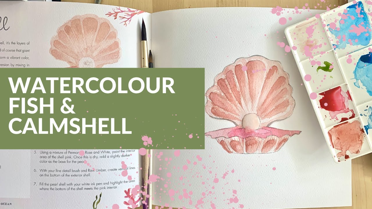 DANA FOX WATERCOLOUR OCEAN THEMED FISH & CLAMSHELL | PAINTING IDEAS |  WATERCOLOR | STEP BY STEP
