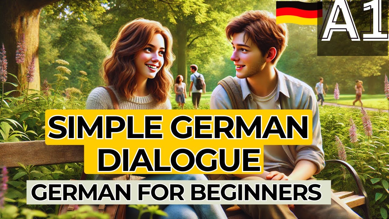 Learn German Through Simple Conversations: Practice Real-Life German Dialogues &  Vocabulary!