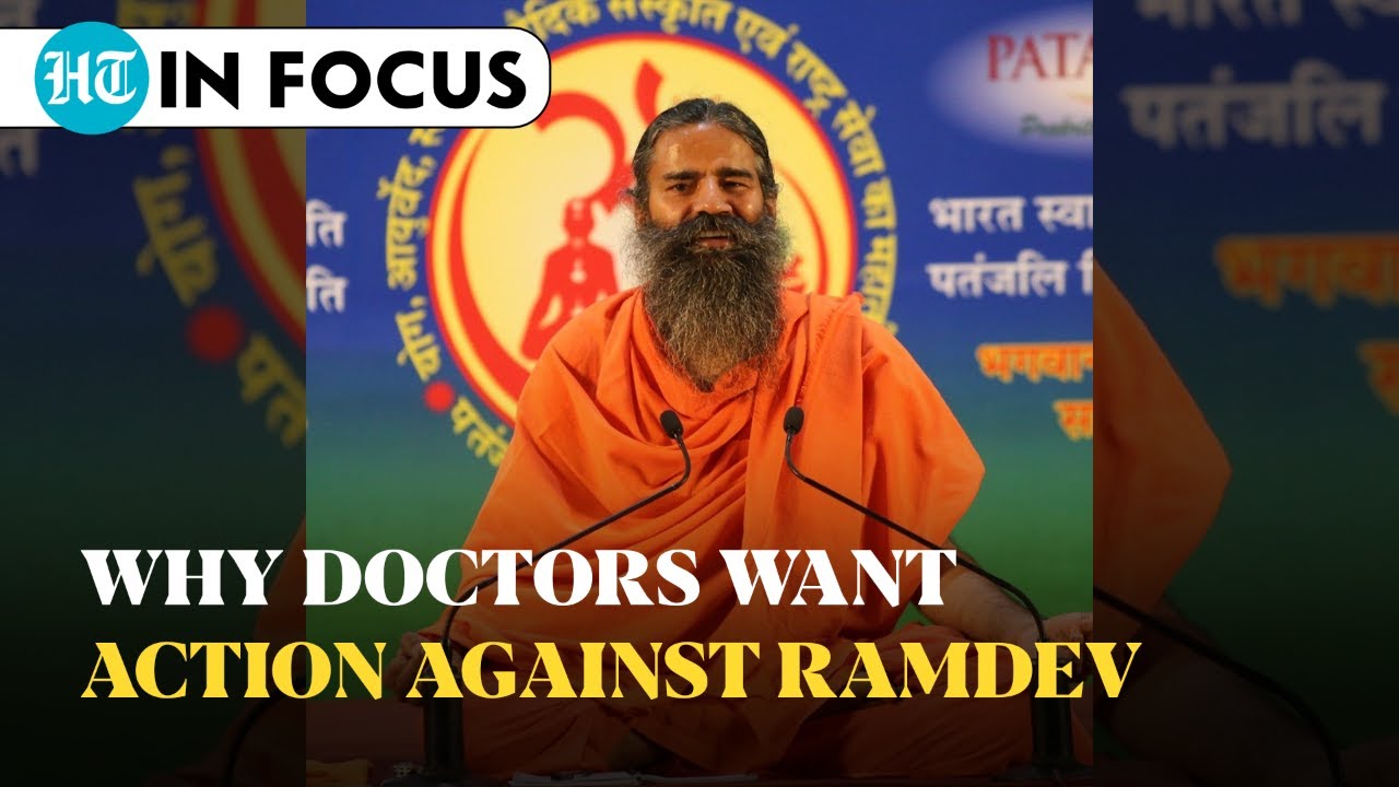 'Frontline Covid warriors insulted': Why doctors want Ramdev booked for his allopathy rant