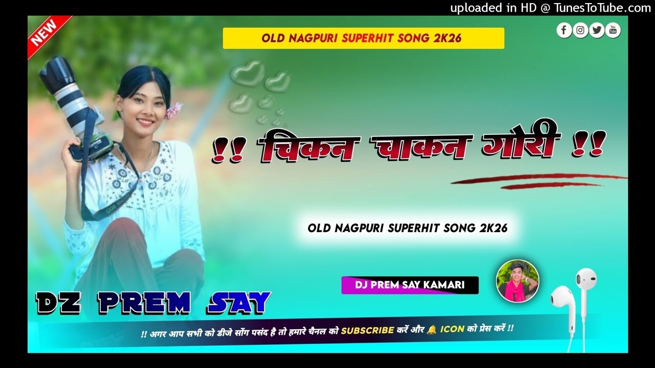 Chickan Chakan Gori Tor Kesh Khula Khula Re 🍃 New Nagpuri Sadri Remix Song 2026🌿Dj PreM SaY KamaRi