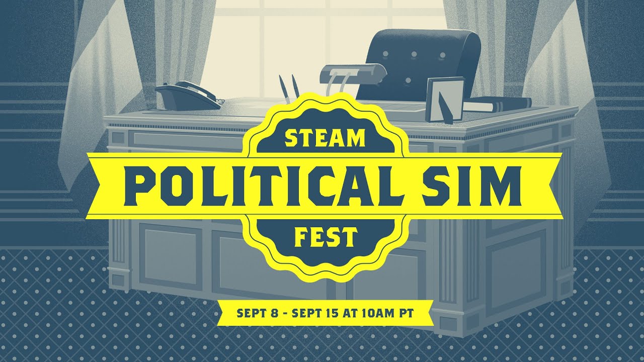 Steam Political Sim Fest 2025: Official Trailer