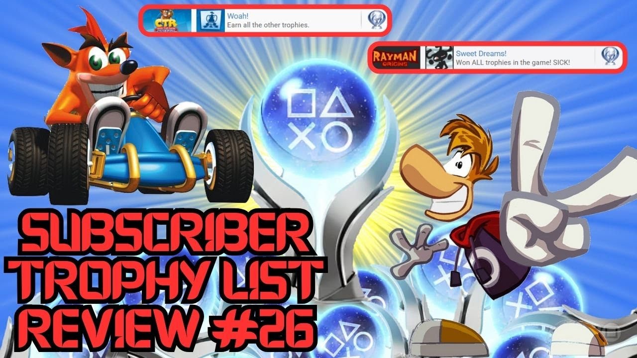 Subscriber Platinum Trophy List Review #26 - New & Improved with a BANGER list!
