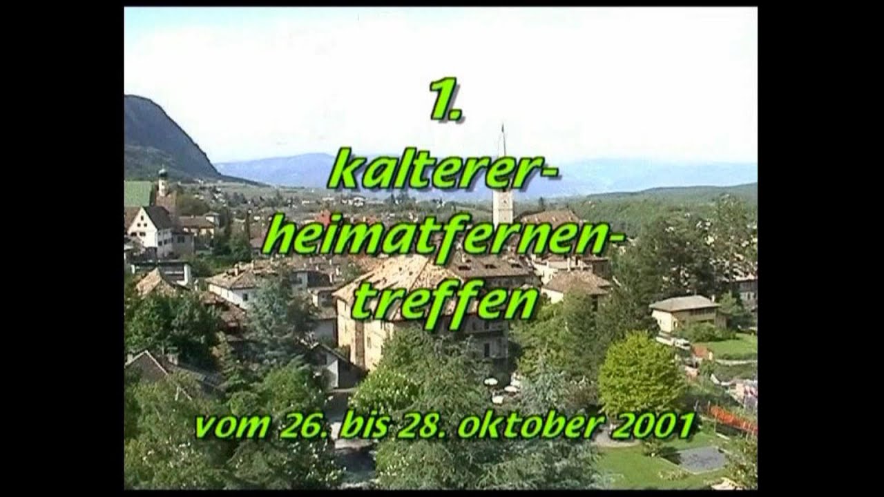 1. Kalterer Heimatfernentreffen 2001
