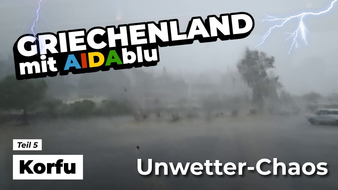 Korfu & Abreise-Chaos wegen Unwetter ⚡ AIDAblu Griechenland Kreuzfahrt 2025
