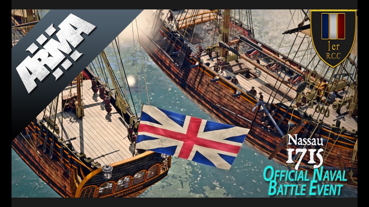 EPIC NAVAL BATTLE OFFICIAL EVENT! | Arma 3 NASSAU 1715 | 1er R.C.C