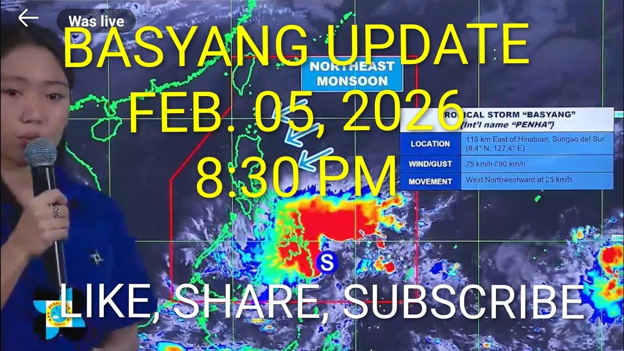 FEBRUARY 05, 2026 8:30 PM UPDATE FOR BAGYONG BASYANG #weather #basyangph #dostpagasa #weatherupdate