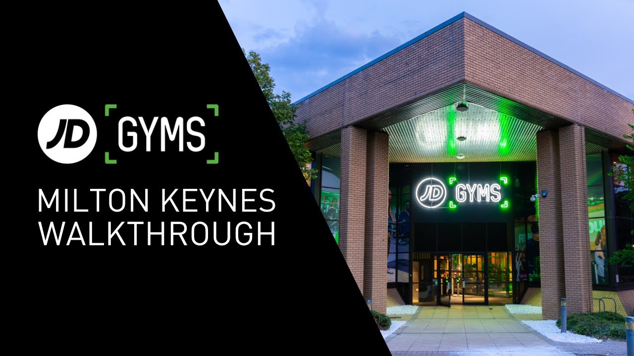 JD Gyms Milton Keynes | Walkthrough Tour