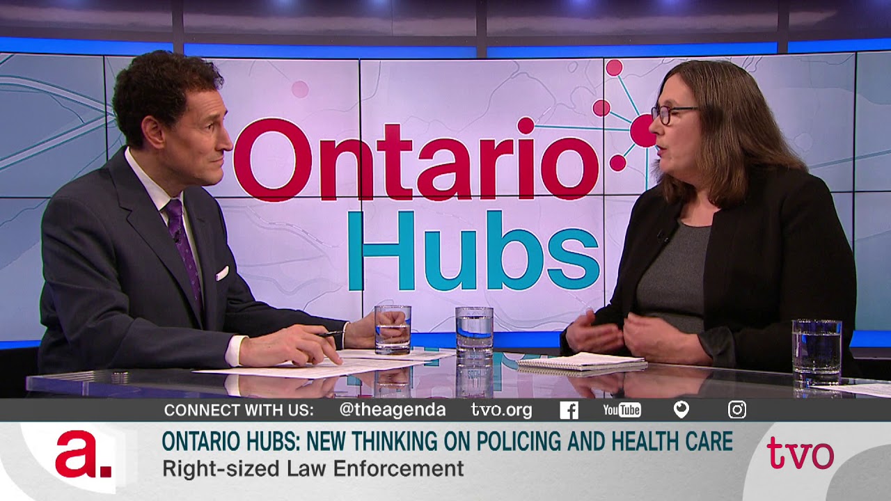 Ontario Hubs: New Thinking on Policing and Health Care