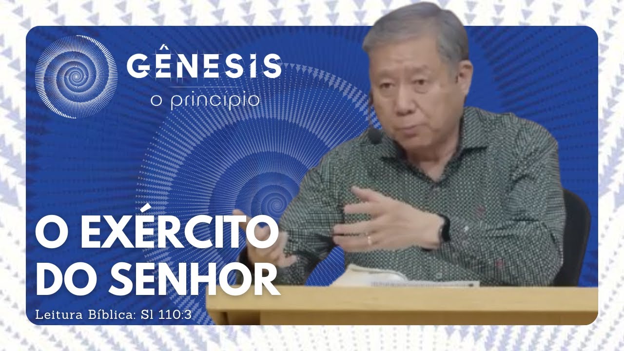 O EXÉRCITO DO SENHOR | Pedro Dong