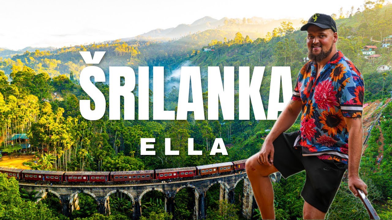 Skaistākā vieta Šrilankā? | Šrilanka, Ella