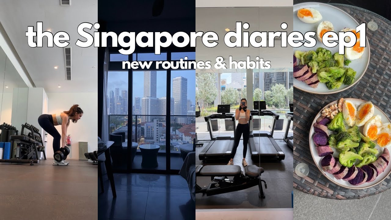 Singapore diaries ep1 : new routines & discoveries