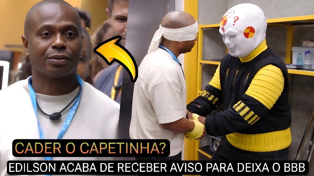 BBB 26: CAPETINHA &Eacute; ELIMINADO DO BBB? AP&Oacute;S RECEBER MISS&Atilde;O EDILSON &Eacute; CHAMADO NO CONFESSION&Aacute;RIO E SOME