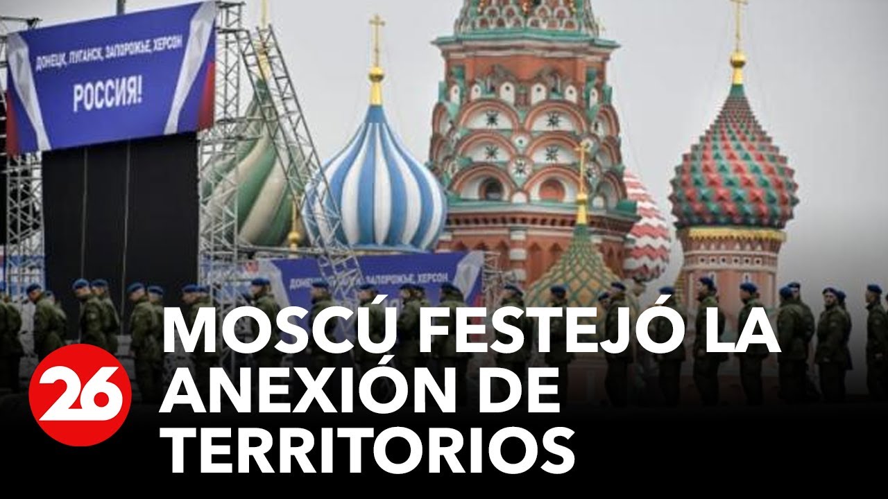 RUSIA | Moscú festejó la anexión de territorios ucranianos