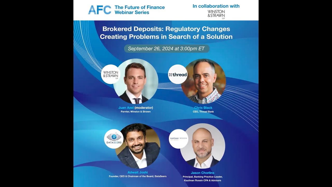The Future of Finance Webinar Series | Regulatory Changes Creating Problems in Search of a Solution