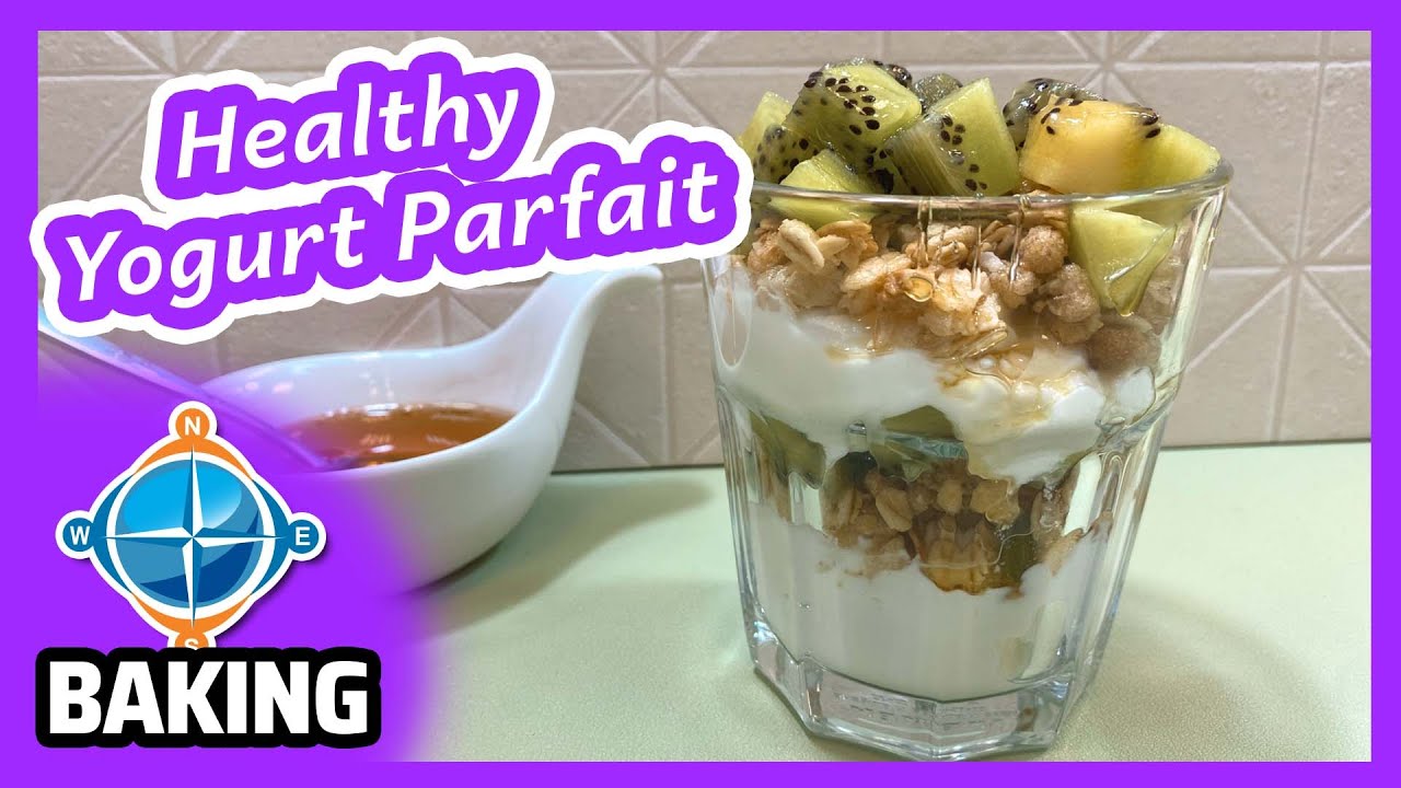 Healthy Yogurt Parfait | Recipe #224 | Easy Baking for Kids!