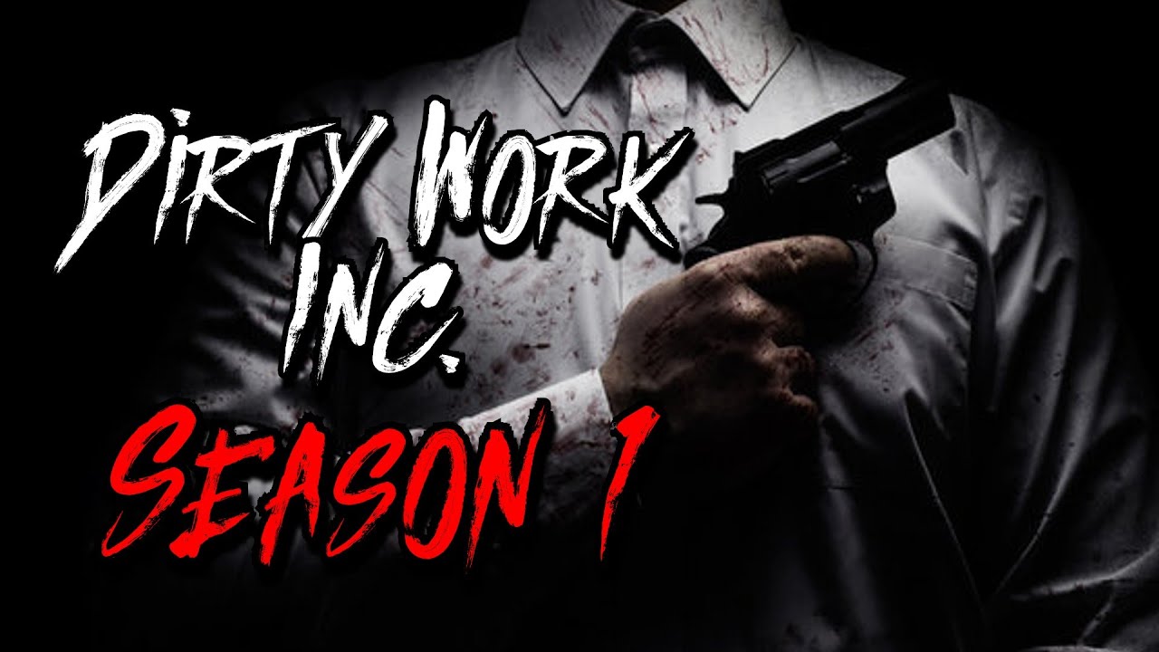 Dirty Work Inc | THE PARANORMAL MAFIA (Full Season 1)