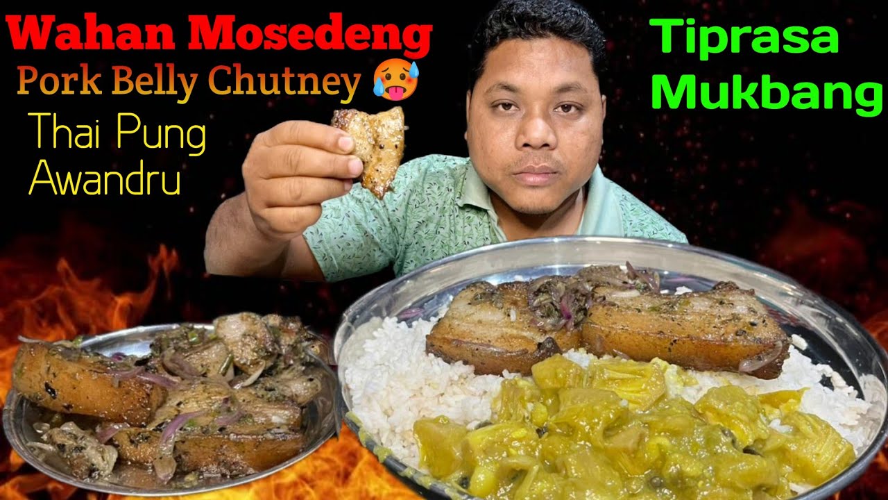 Mukbang Tiprasa Style// Pork Belly Chutney (Wahan Mosedeng) & Jackfruit Curry With Rice Eating Show 