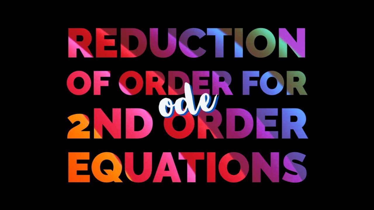 Reduction of Order