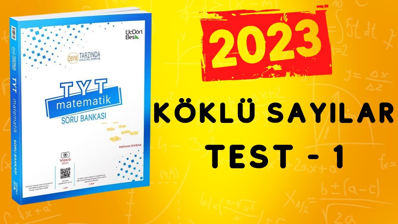 2023 | 345 TYT MATEMATİK SORU BANKASI ÇÖZÜMLERİ | KÖKLÜ SAYILAR TEST 1