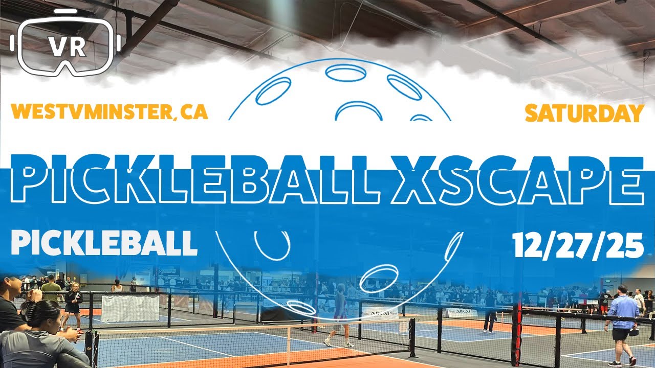 Pickleball Xscape Westminster Saturday Evening 12-27-25