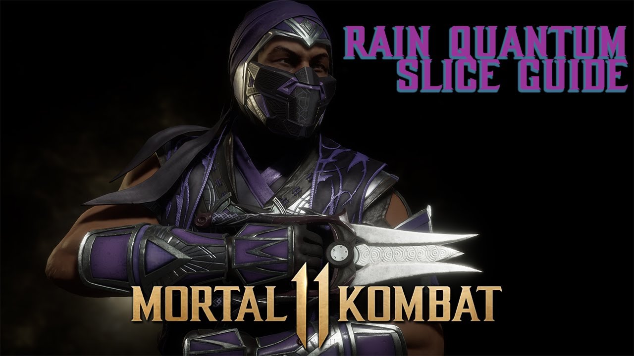 Mortal Komabt 11-Rain Quantum Slice Combo Guide