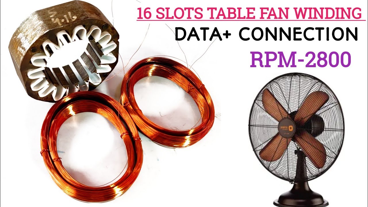 16 slot 2 pole table fan winding || 2800 Rpm//टेबल फैन का कॉइल वाइंडिंग कैसे करें || Fan Winding